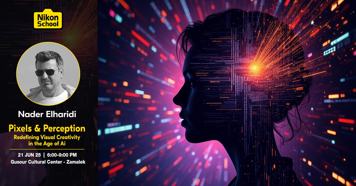 Nader El Haridi - Pixels & Perception: Redefining Visual Creativity in the Age of AI
